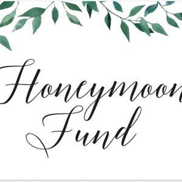 Honeymoon & New Home fund
