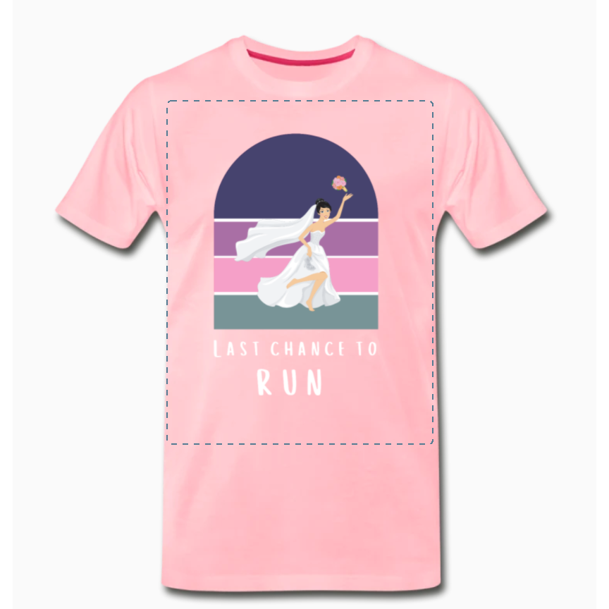 "Last Chance to Run" T-Shirt for Fun Run in Pink