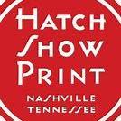 Hatch Show Print