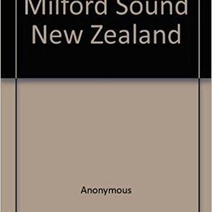 Milford Sound New Zealand                    Paperback                                                                                                                                                        – 1957