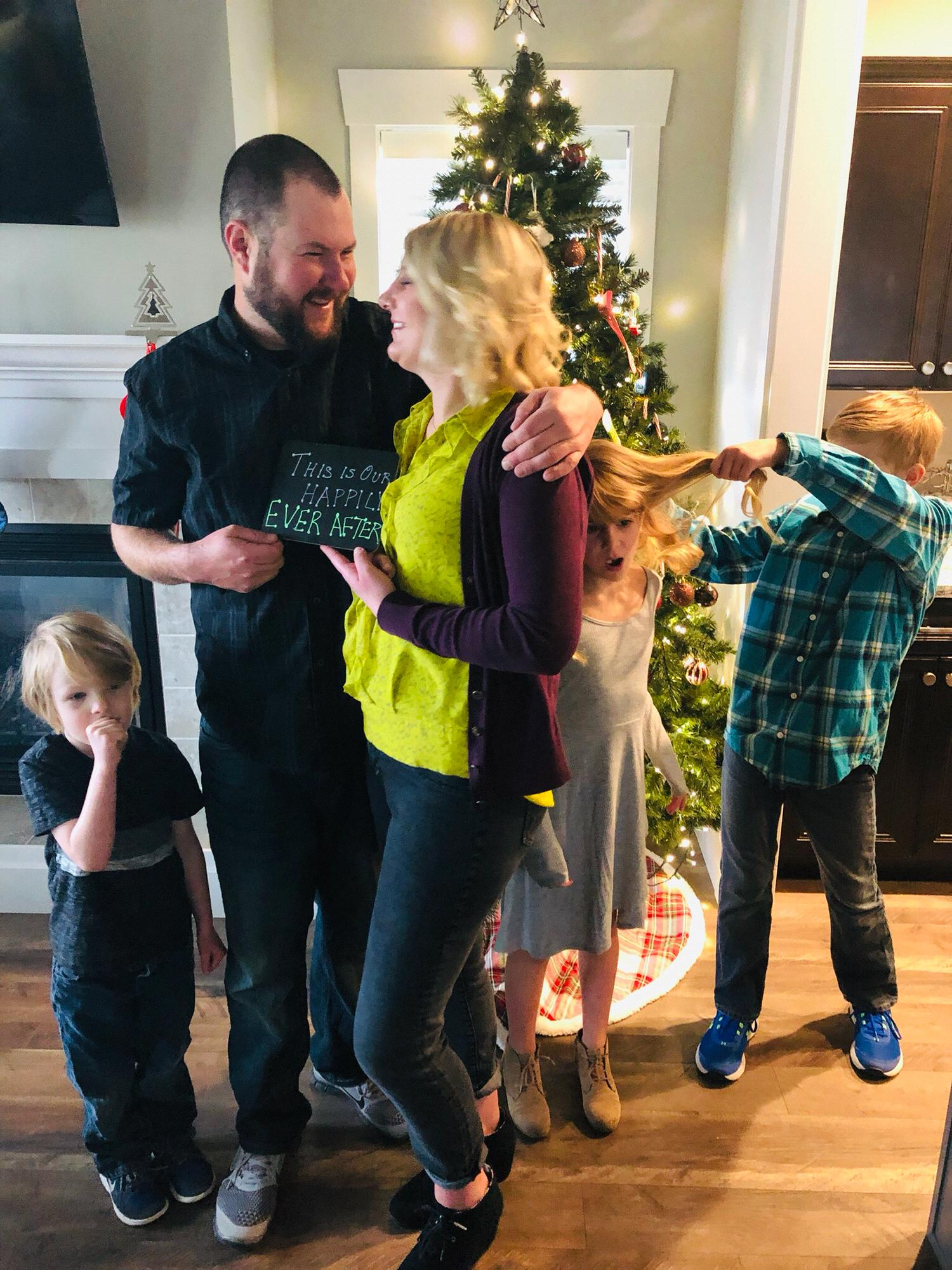 This is our happily ever after! Love and crazy and kiddos!