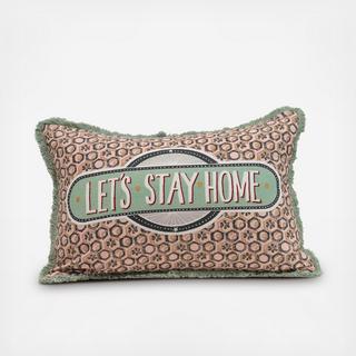 Let's Stay Home Reversible Pillow