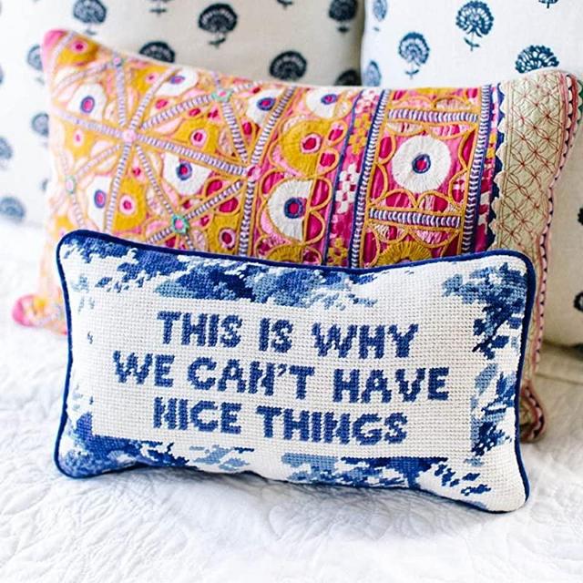 Furbish Handmade Needlepoint Throw Pillow This is Why We Can't Have Nice Things - 8" x 14" Decorative Custom Designer Hand Embroidered Novelty Accessory for Couch Sofa or Chair