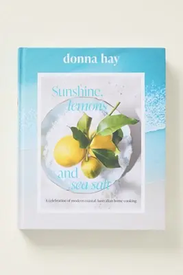 Sunshine, Lemons and Sea Salt Hardcover Cookbook