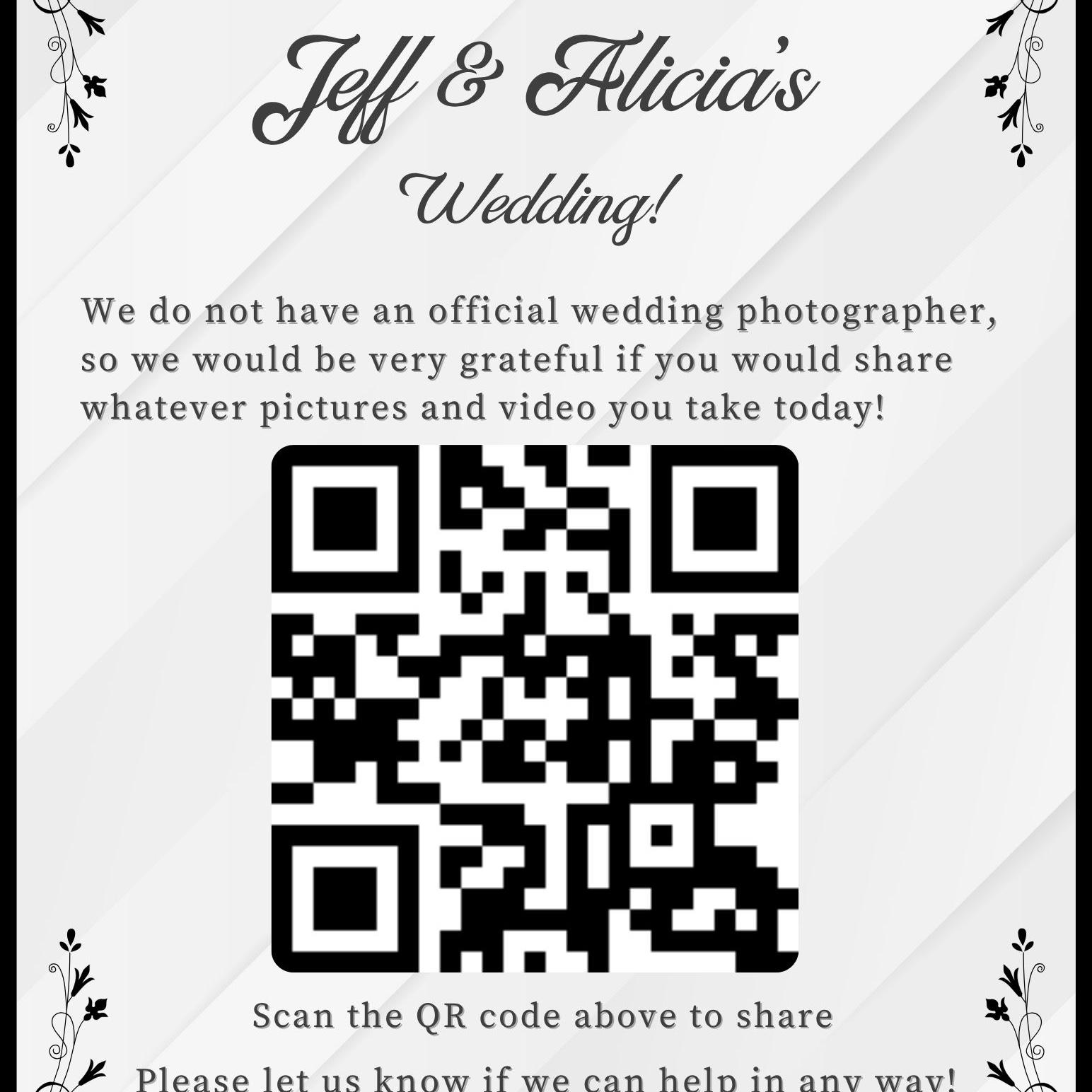 Please use this QR code to share any pictures and video you took at our wedding!
