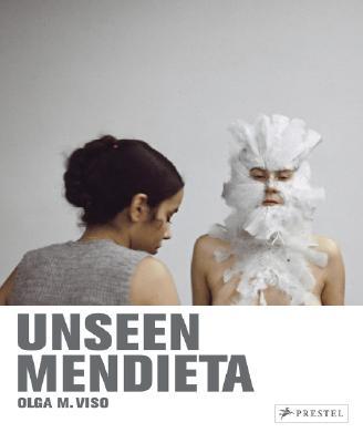 Unseen Mendieta: The Unpublished Works of Ana Mendieta (Hardcover) | Cafe con Libros, An Intersectional Feminist Bookstore & Coffee Shop