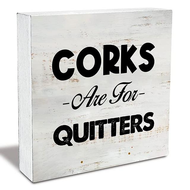 Rustic Corks are for Quitters Wood Box Sign Funny Kitchen Wooden Box Sign Farmhouse Home Kitchen Bar Desk Shelf Decor (5 X 5 Inch)