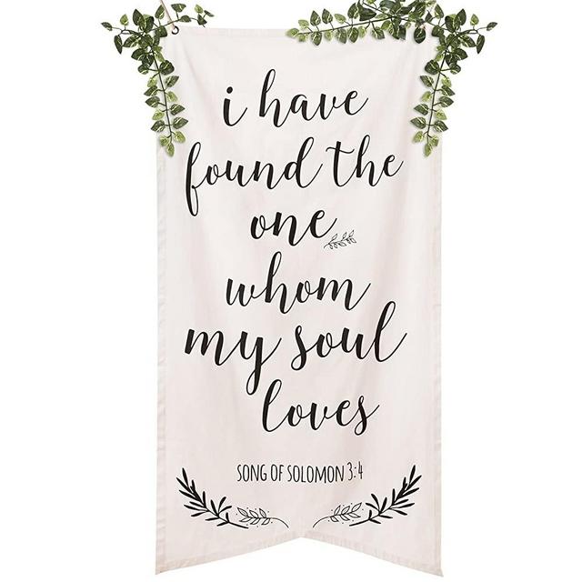 Ling's moment Callography I Have Found the One Whom My Soul Loves Banner, Bible Verse Sign, Song of Solomon 3:4 Cotton Canvas Signage for Wedding Ceremony and Reception Photobooth Backdrop Decoration