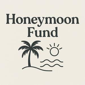 Honeymoon Fund!