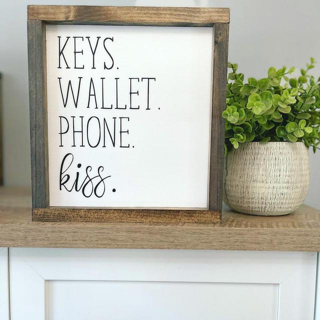 Keys Wallet Phone Kiss Wood Sign