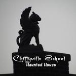 Chittyville School Haunted House