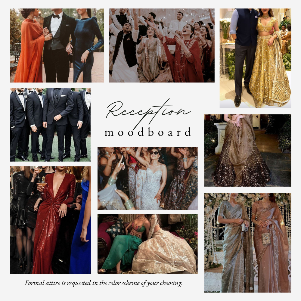Formal attire is requested in the color scheme of your choosing.