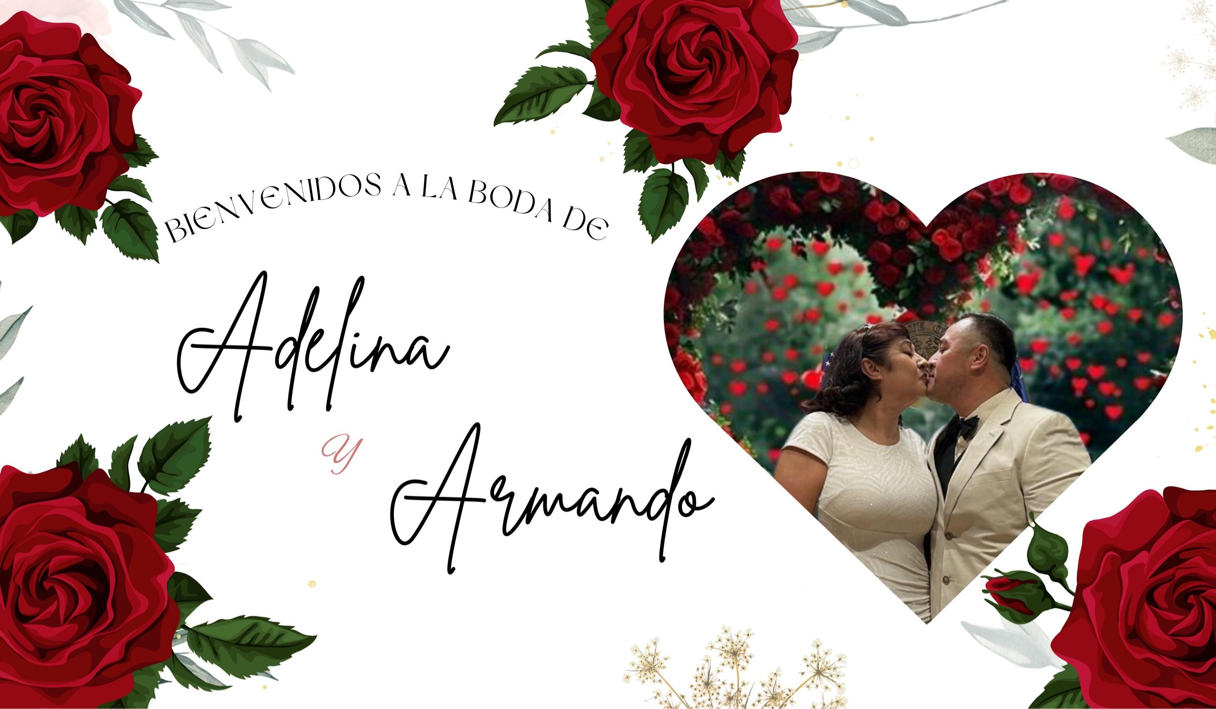 The Wedding Website of Adelina Sauceda and Armando Mondragón