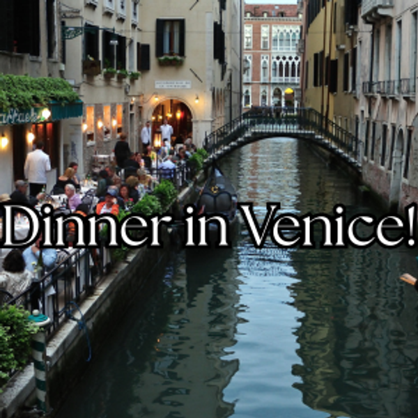 Honeymoon Day #6 Dinner: Gondola ride in Venice