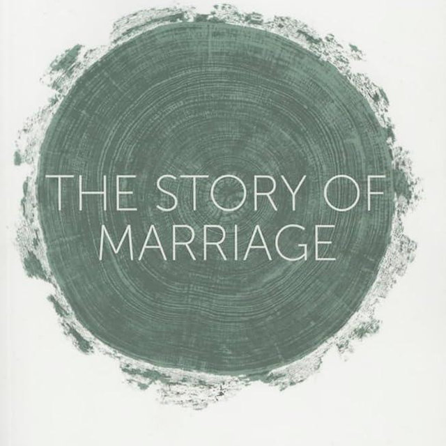 The Story of Marriage