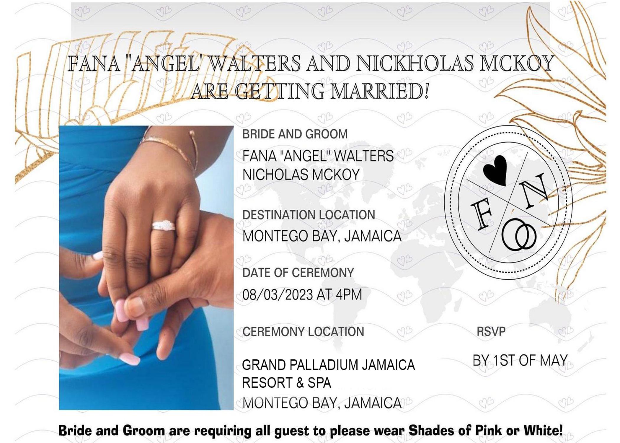The Wedding Website of FANA "ANGEL" WALTERS and NICKHOLAS MCKOY