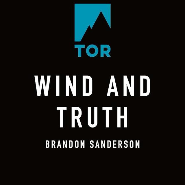 Wind and Truth: Book Five of the Stormlight Archive (The Stormlight Archive, 5)