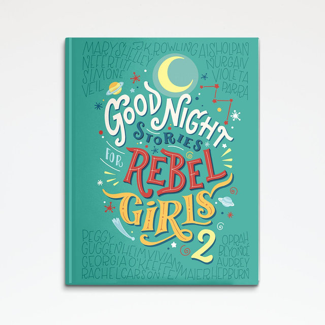 Good Night Stories for Rebel Girls 2