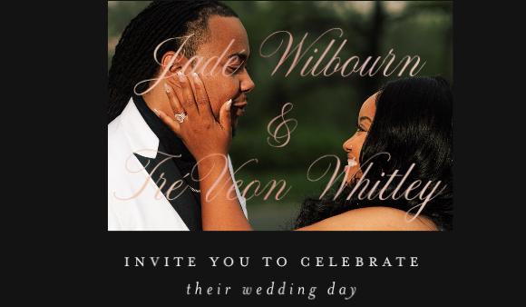 The Wedding Website of Jadé Wilbourn and TréVeon Whitley