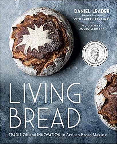 Living Bread: Tradition and Innovation in Artisan Bread Making