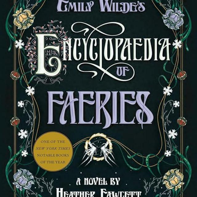 Emily Wilde's Encyclopaedia of Faeries