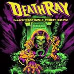 Death Ray Illustration Expo!