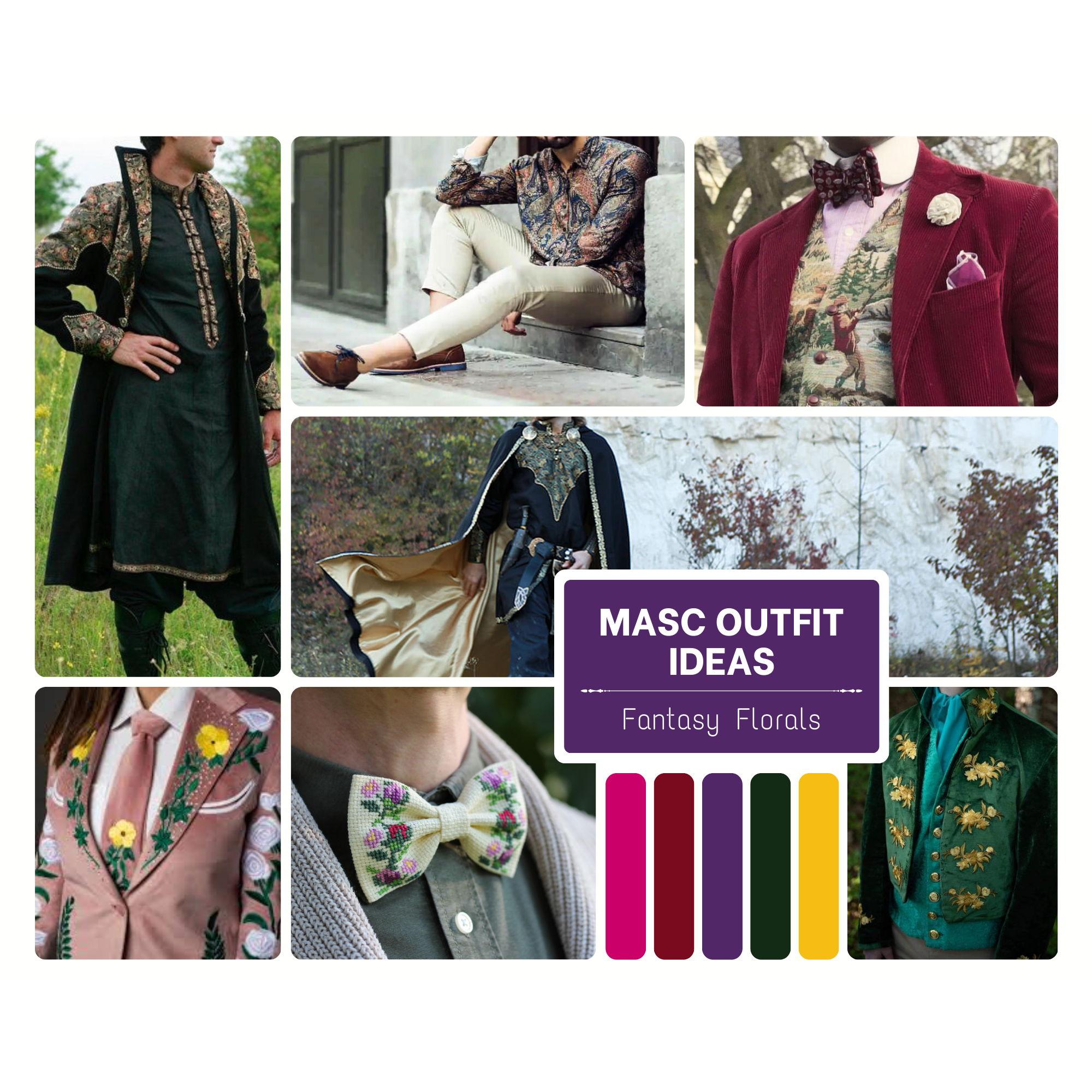 For the mascs: light colored/vibrant suits and tunics. Spice your look up with a cape, embroidery, a floral print, or other fantasy elements. Armor enthusiastically encouraged!