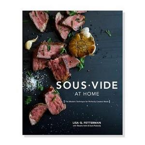 Sous Vide at Home Cookbook