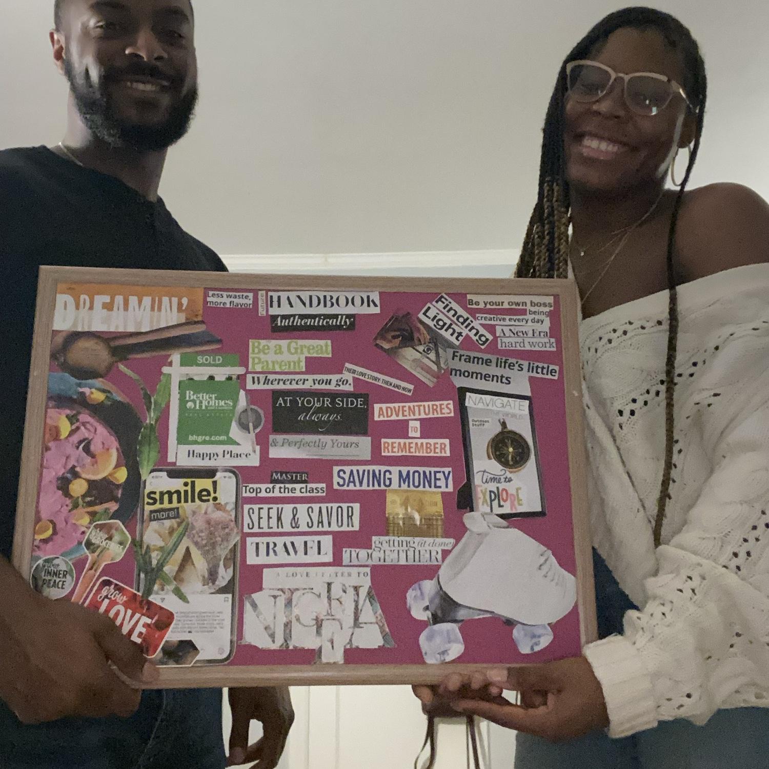 Our first vision board. New Year's Eve 2021. So many things have come to fruition already!