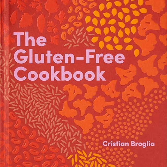 The Gluten-Free Cookbook: 350 delicious and naturally gluten-free recipes from more than 80 countries