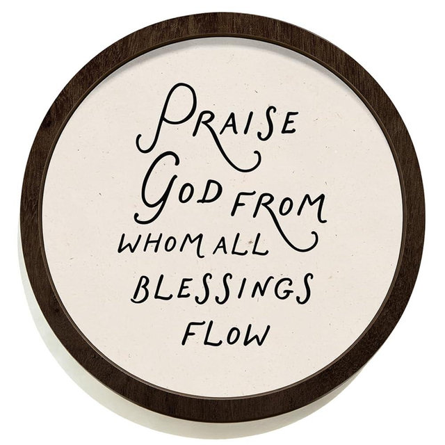 SkyCozy Vintage Christian Bible Verse Wall Art Decor, Praise God From Whom All Blessings Flow Neutral Religious Scripture Round Hanging Wall Decor for Home Bedroom Living Room, 10x10 Inch