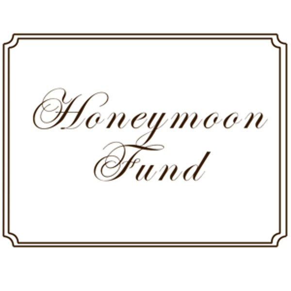Honeymoon Fund