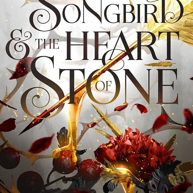 The Songbird & the Heart of Stone (Crowns of Nyaxia, 3)