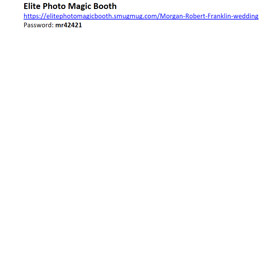 Go here to download your photo booth pictures.