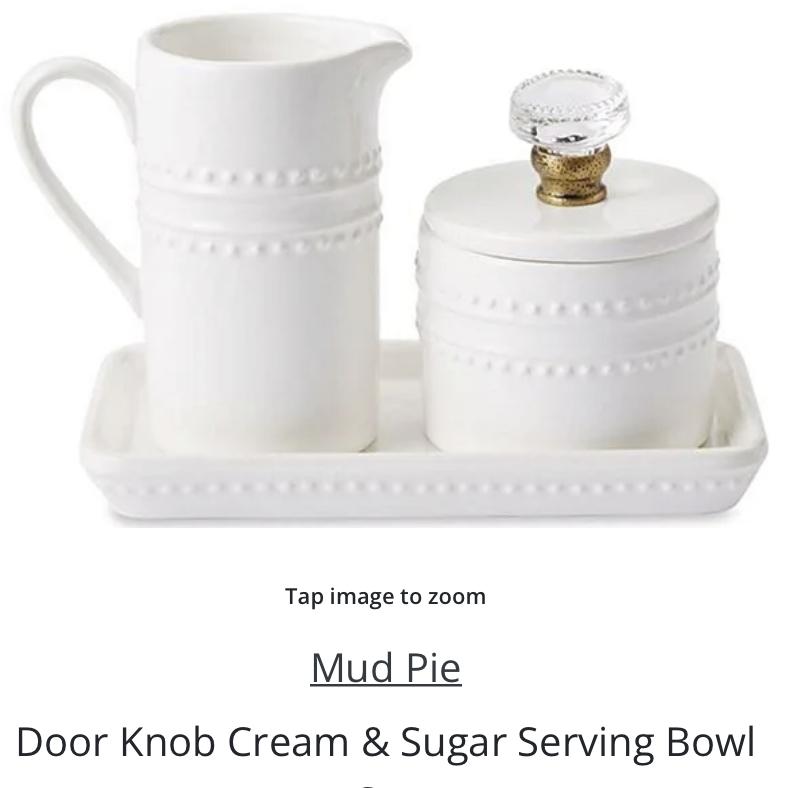 Door Knob Cream & Sugar Serving Bowl Set- Dillards