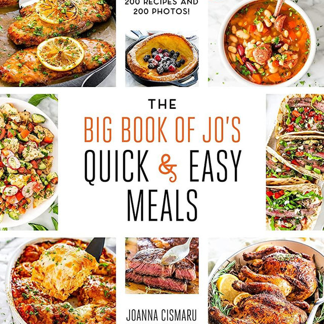 The Big Book of Jo's Quick and Easy Meals-Includes 200 recipes and 200 photos!