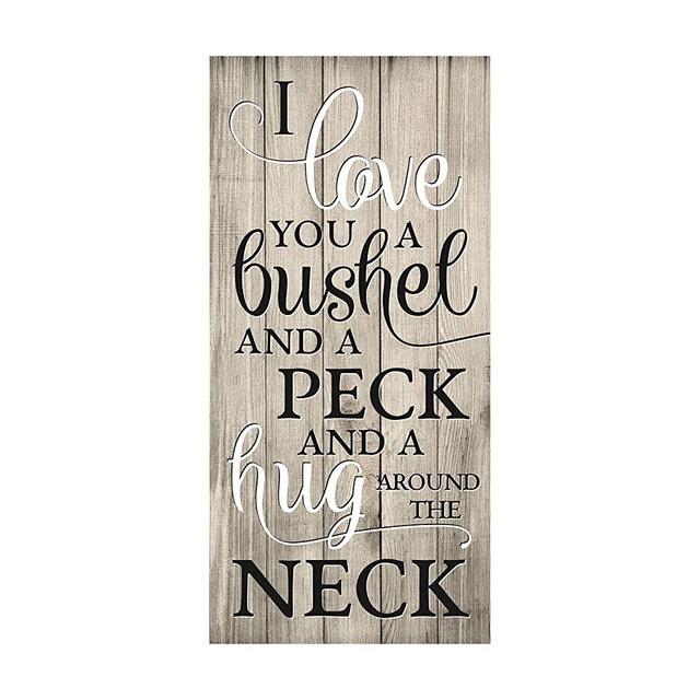 I Love You A Bushel and A Peck Rustic Wood Sign 11x22