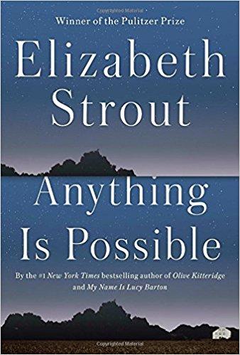 Elizabeth Strout - Anything Is Possible