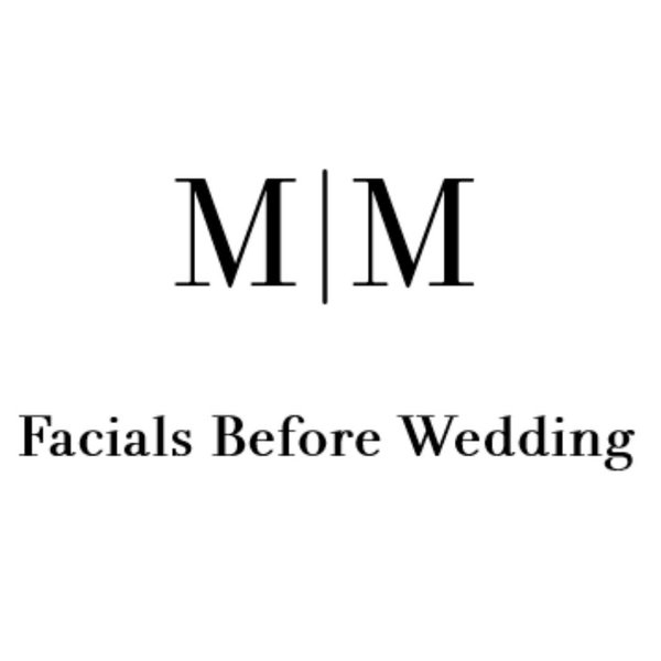 Facial Before The Wedding