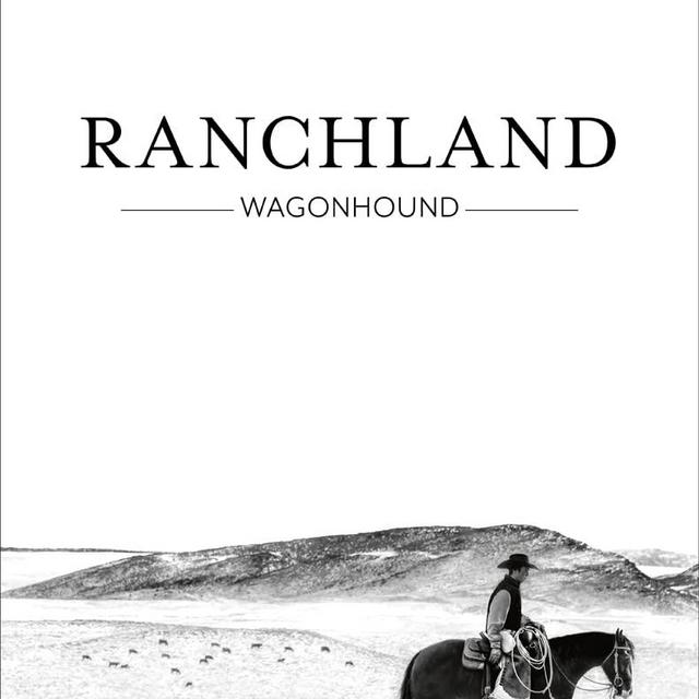 Ranchland: Wagonhound