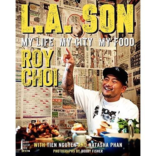 L.A. Son: My Life, My City, My Food