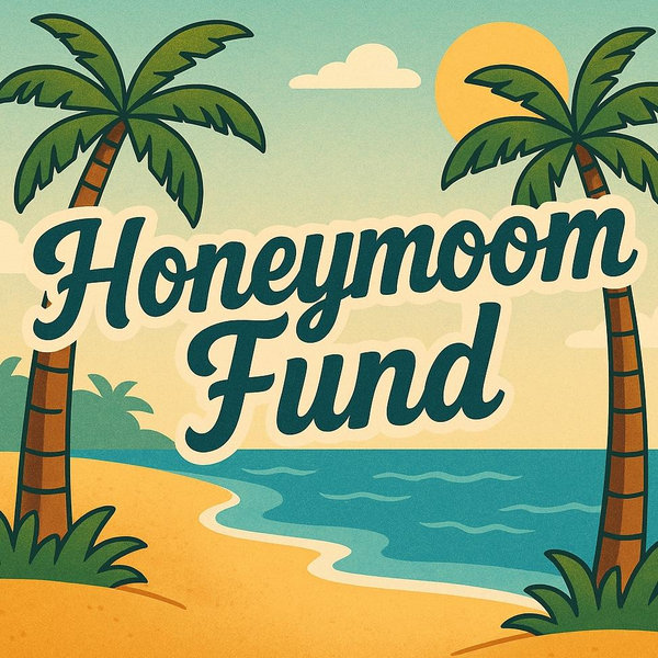 Honeymoon fund