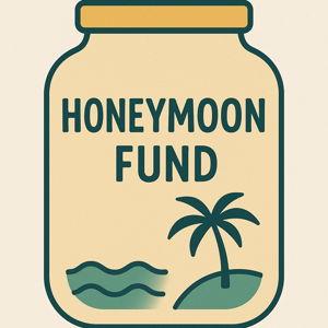 Honeymoon Fund