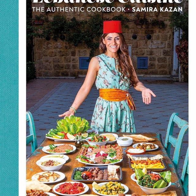 Lebanese Cuisine: The Authentic Cookbook