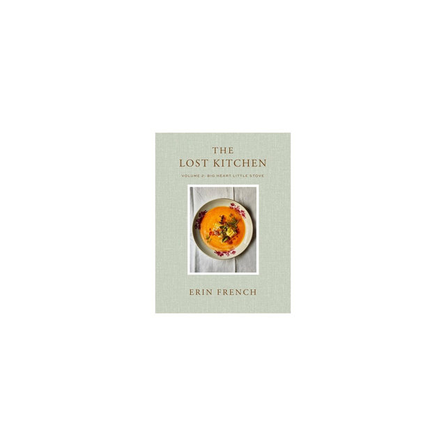 The Lost Kitchen Volume 2 - by Erin French