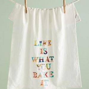 Life Is What You Bake It Dish Towel