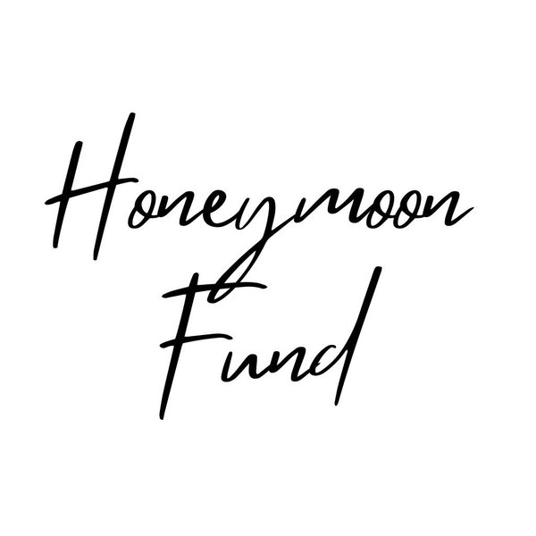Honeymoon Fund