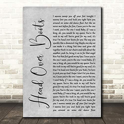 Head Over Boots Rustic Script Grey Song Lyric Wall Art Poster Gift Present Print