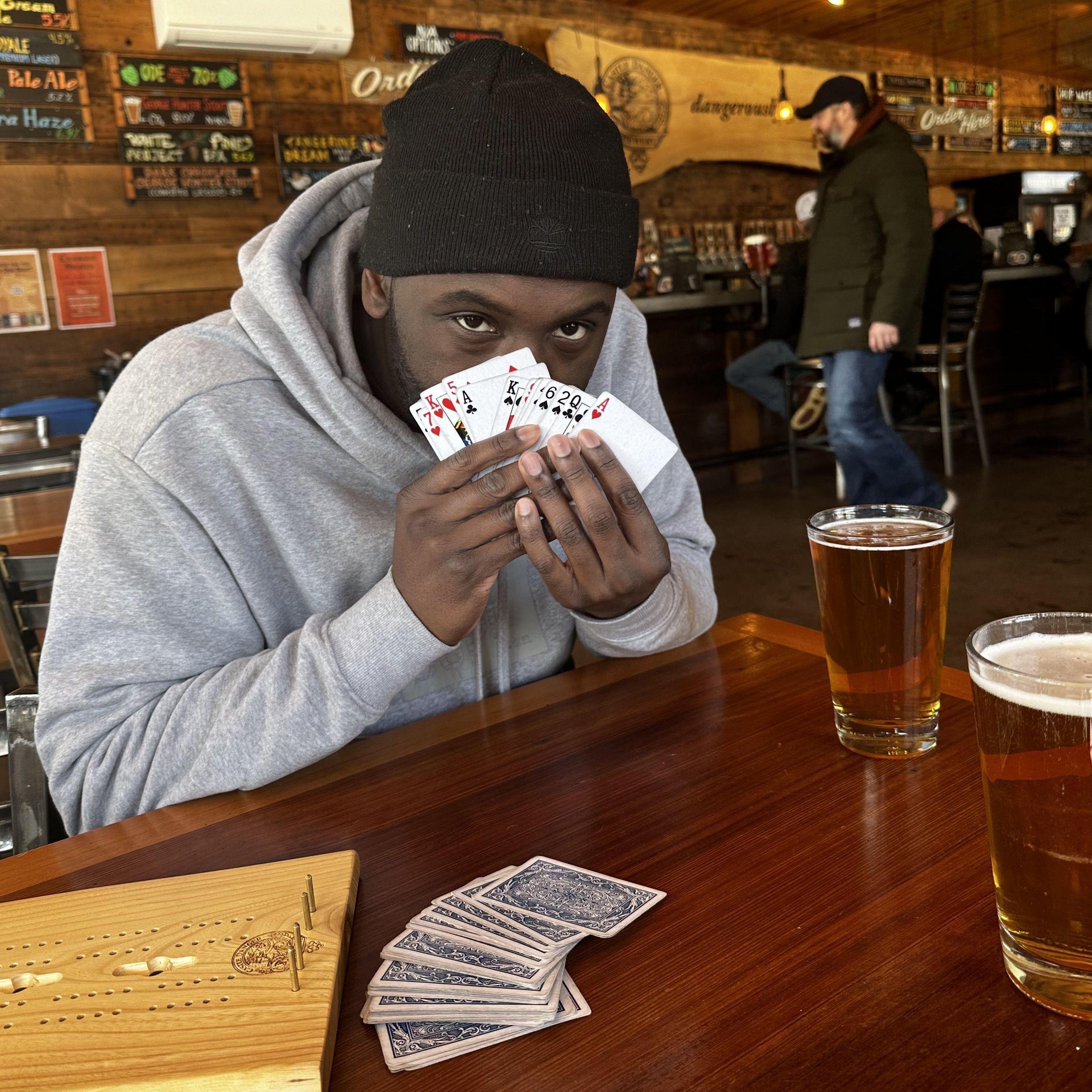 Dre couldn't join Maya's life without learning a long family tradition of playing Cribbage. While he rarely can beat her (wink wink) playing cards together is one of Maya & Dre's favorite pass times.