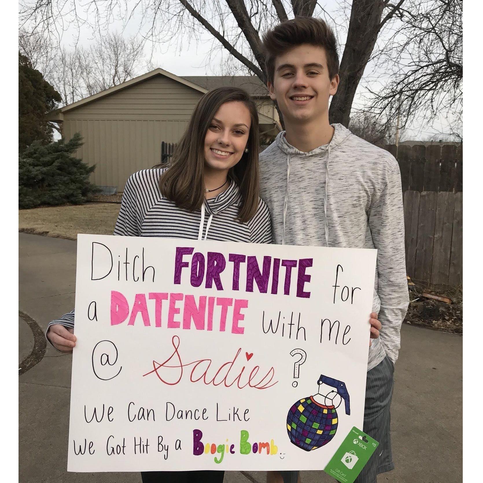 My proposal for Sadies! Carson was really into Fortnite at the time